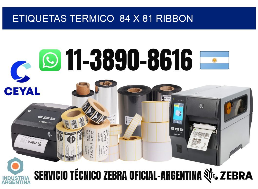 Etiquetas termico 84 x 81 ribbon