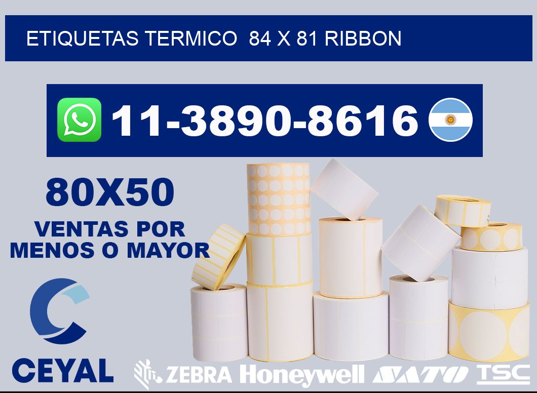 Etiquetas termico 84 x 81 ribbon