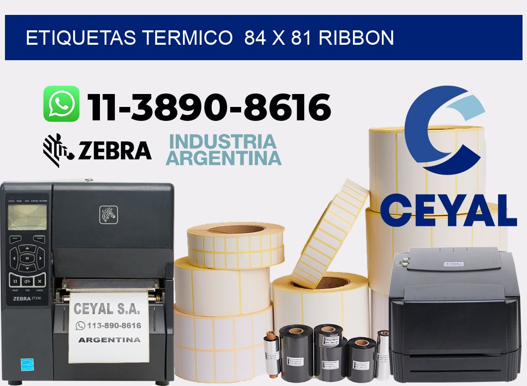 Etiquetas termico 84 x 81 ribbon