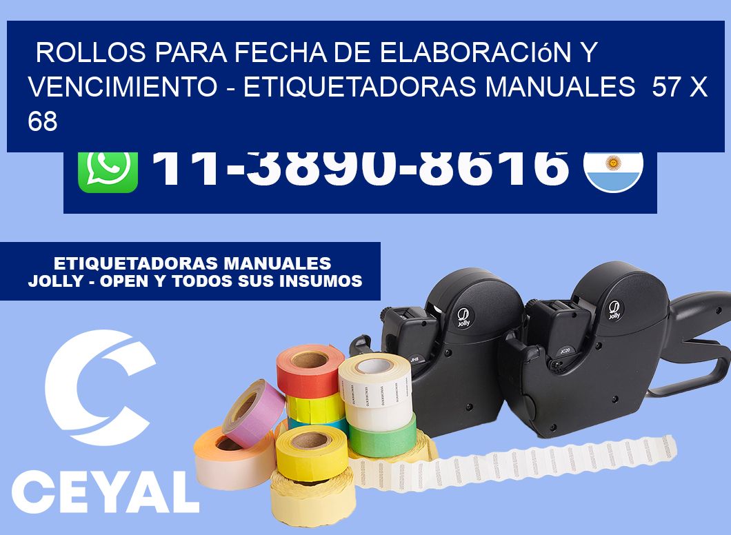Rollos para fecha de elaboración y vencimiento - Etiquetadoras Manuales  57 x 68