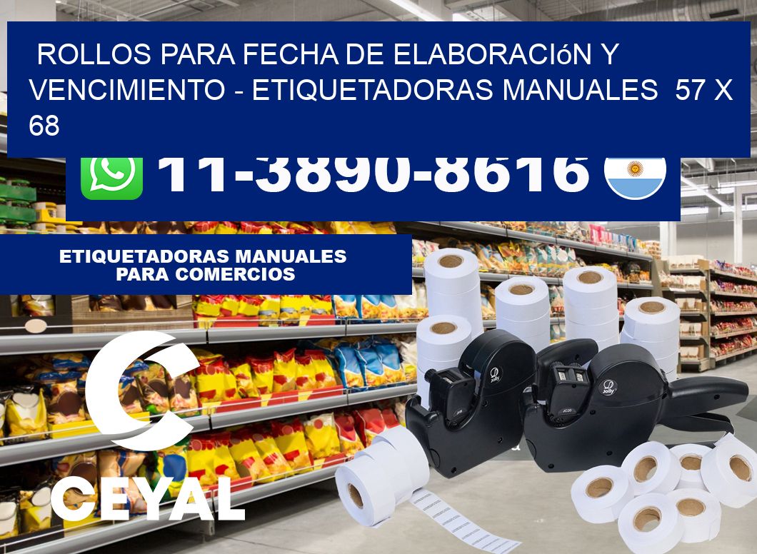 Rollos para fecha de elaboración y vencimiento - Etiquetadoras Manuales  57 x 68