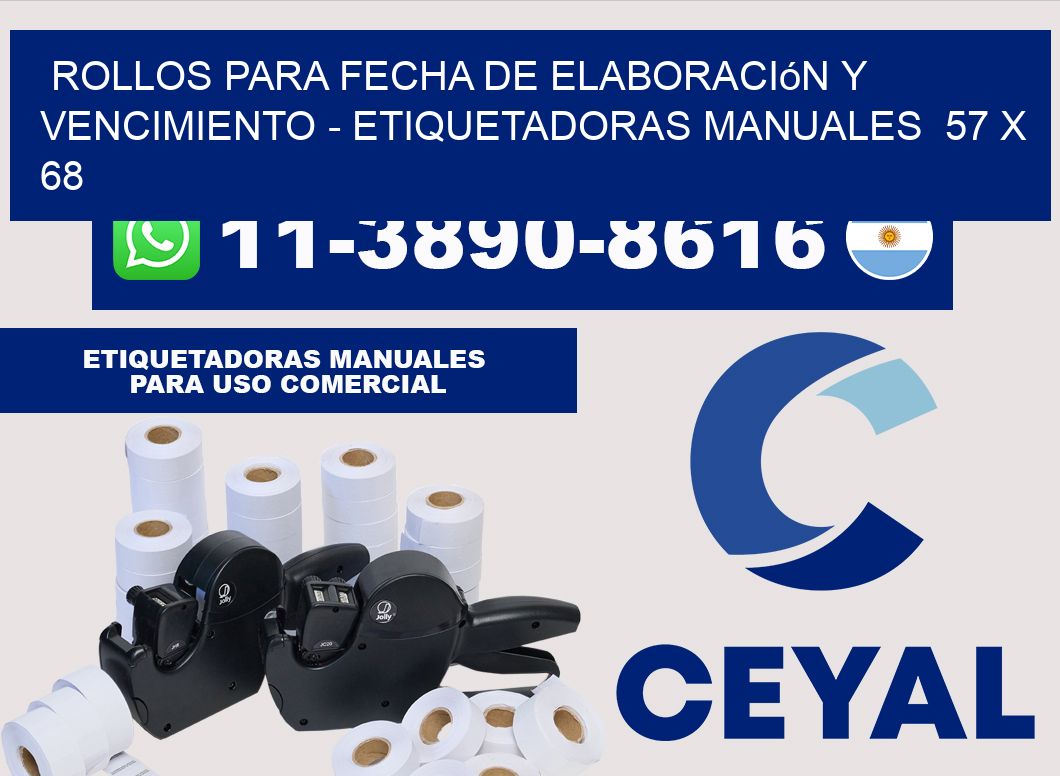 Rollos para fecha de elaboración y vencimiento - Etiquetadoras Manuales  57 x 68