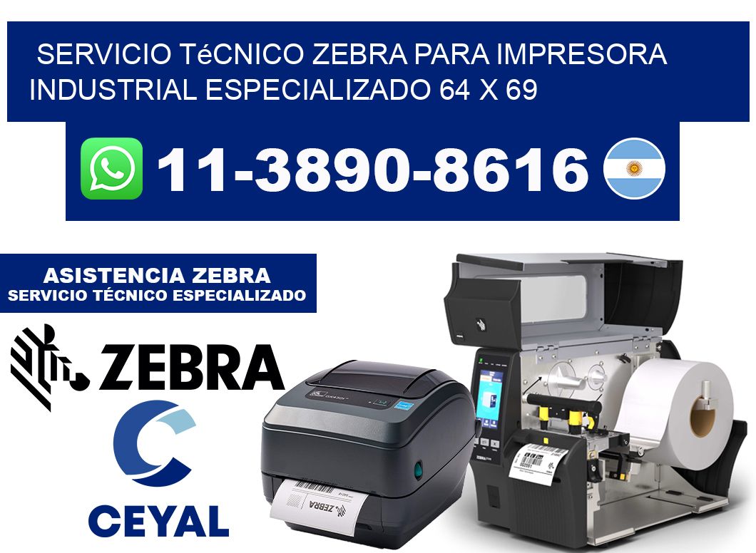 Servicio Técnico Zebra para Impresora Industrial Especializado 64 x 69