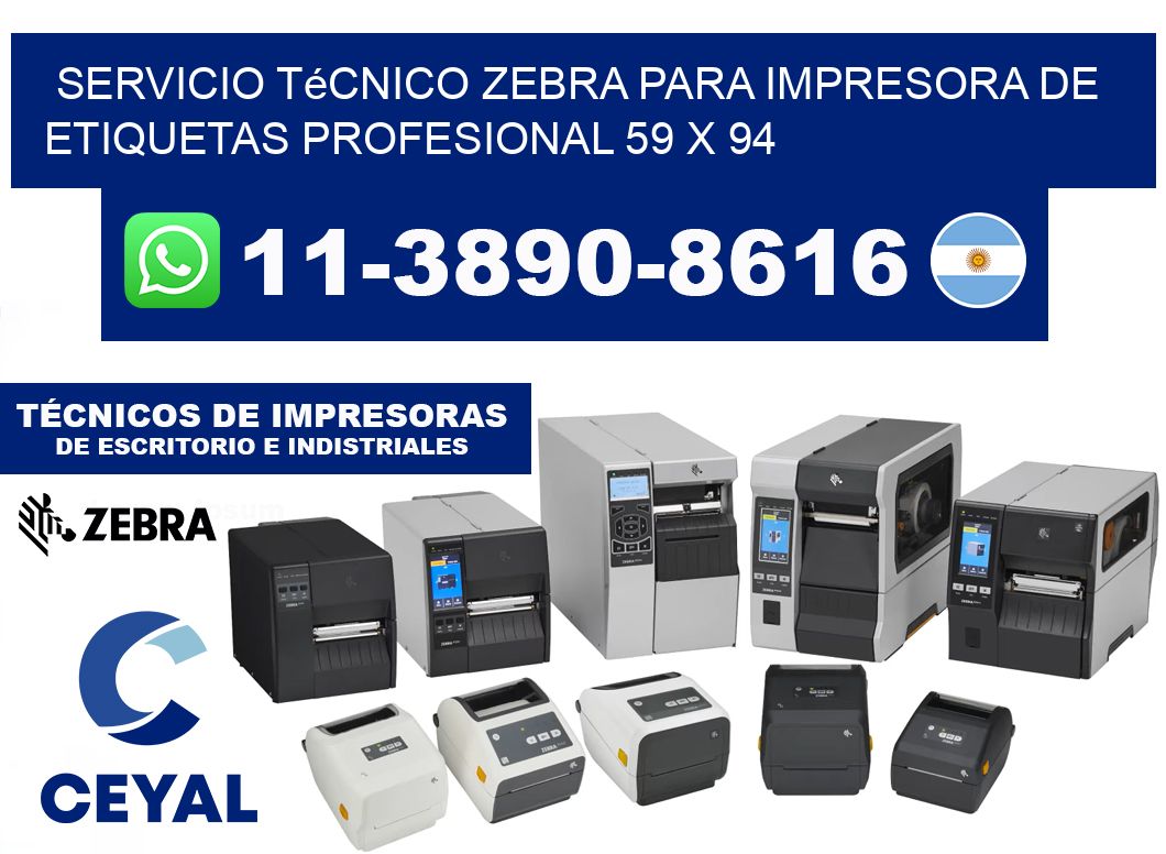 Servicio Técnico Zebra para Impresora de Etiquetas Profesional 59 x 94