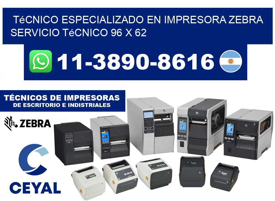 Técnico Especializado en Impresora Zebra Servicio Técnico 96 x 62