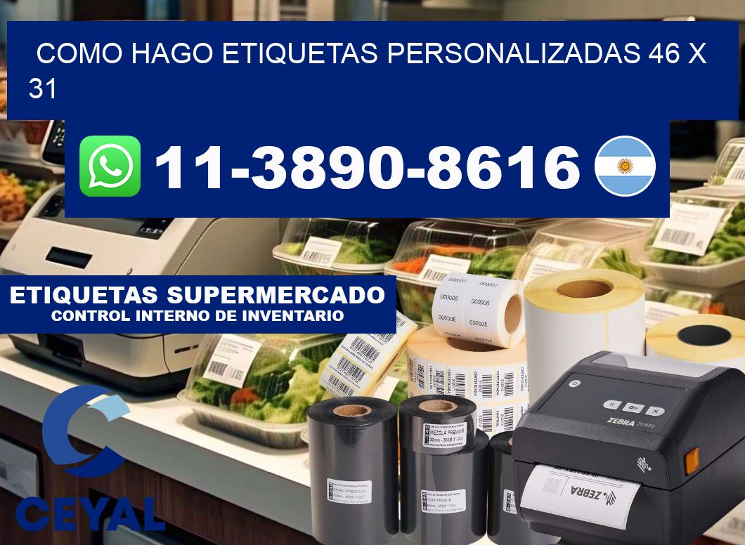 como hago etiquetas personalizadas 46 x 31