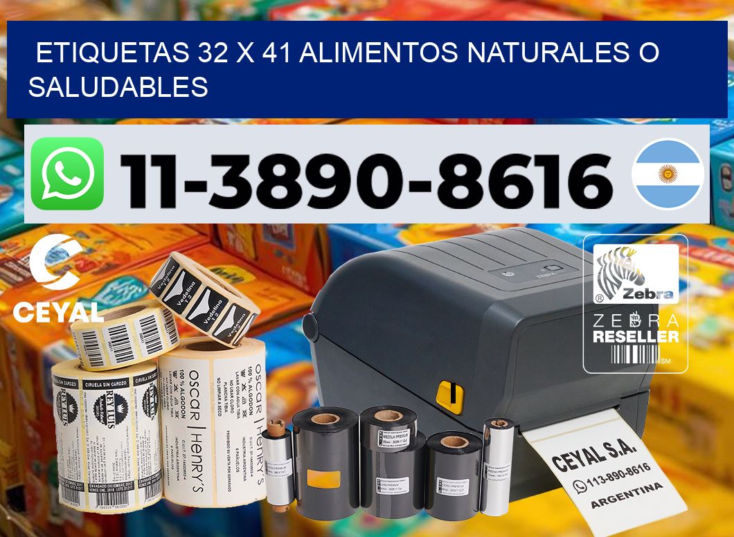 etiquetas 32 x 41 alimentos naturales o saludables