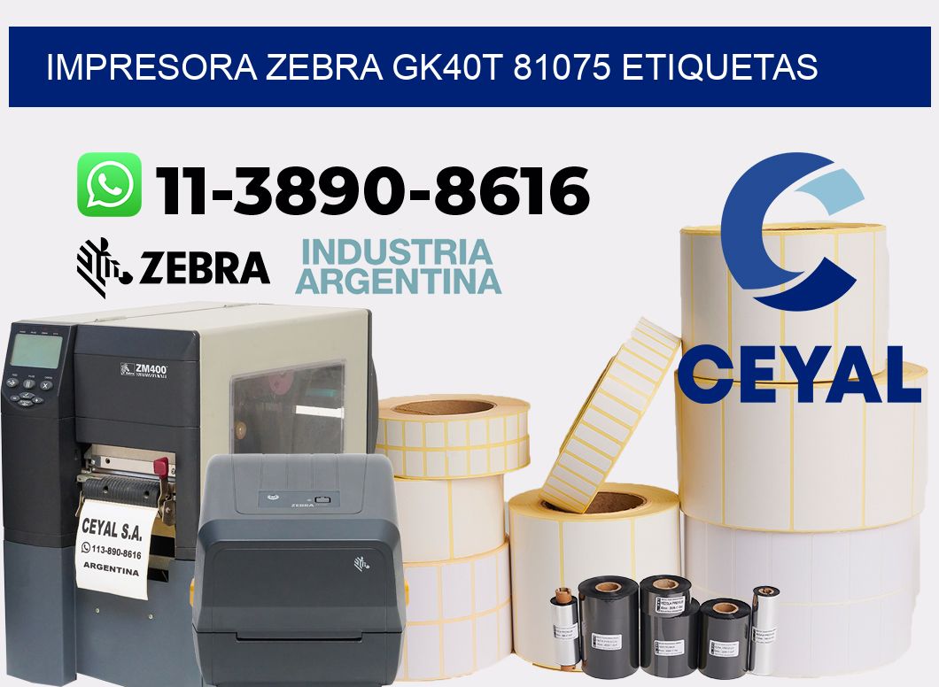 impresora zebra gk40t 81075 etiquetas