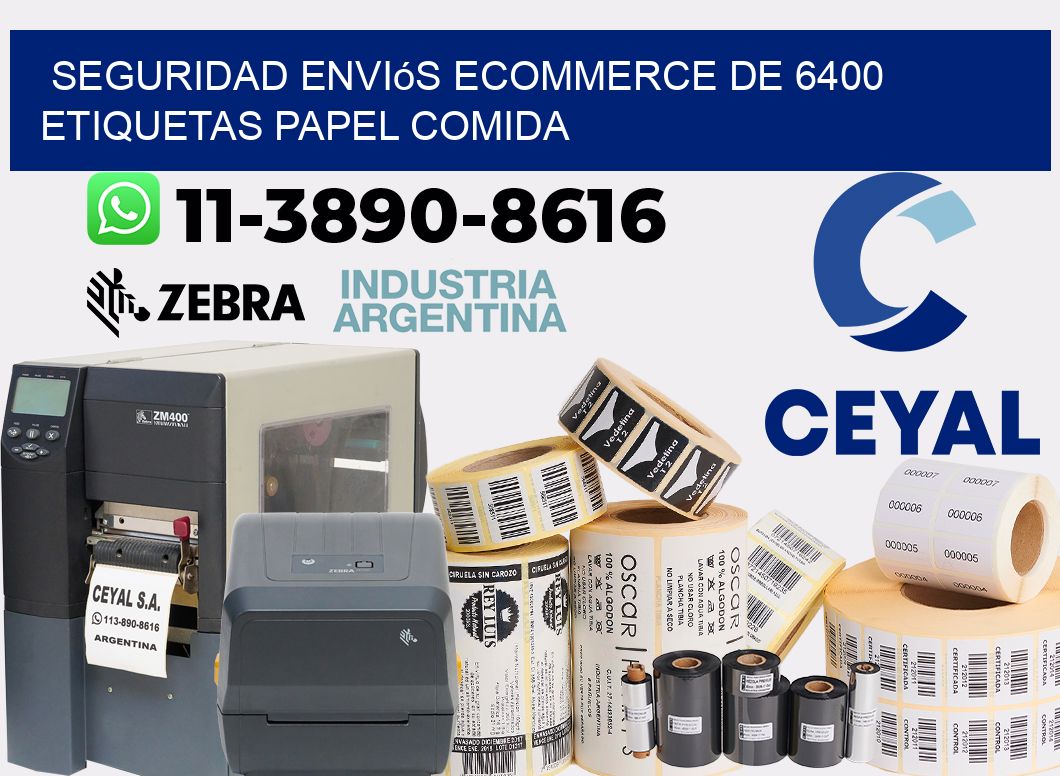 seguridad enviós ecommerce de 6400 etiquetas papel comida