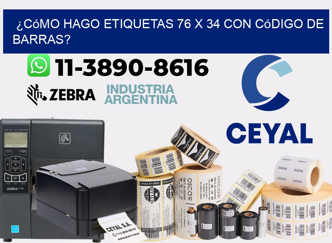 ¿Cómo hago etiquetas 76 x 34 con código de barras?