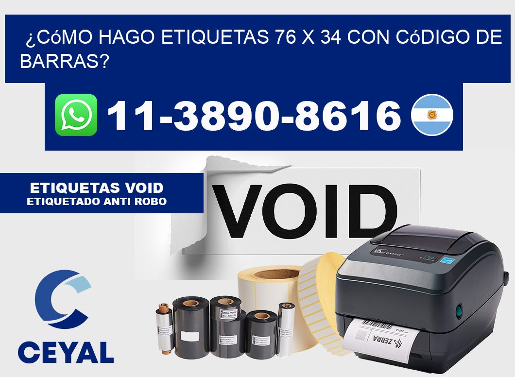 ¿Cómo hago etiquetas 76 x 34 con código de barras?