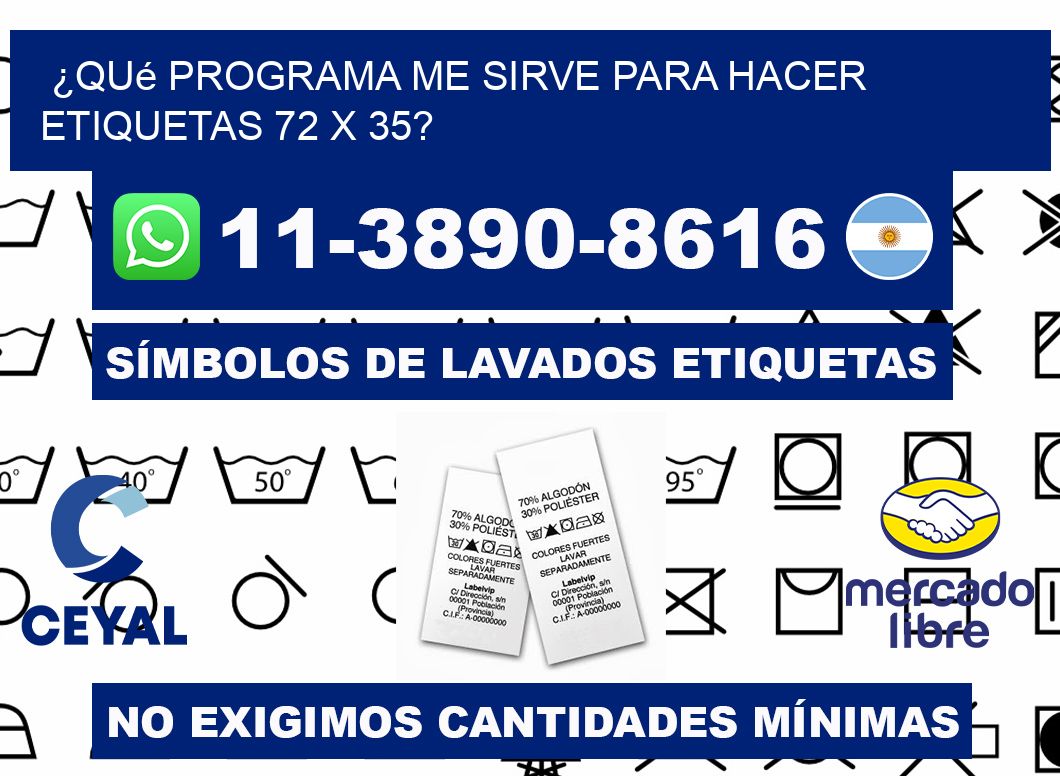 ¿Qué programa me sirve para hacer etiquetas 72 x 35?