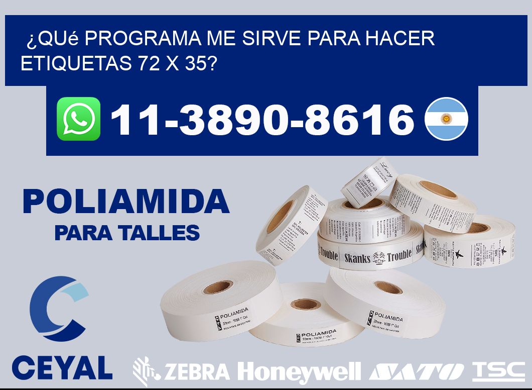 ¿Qué programa me sirve para hacer etiquetas 72 x 35?