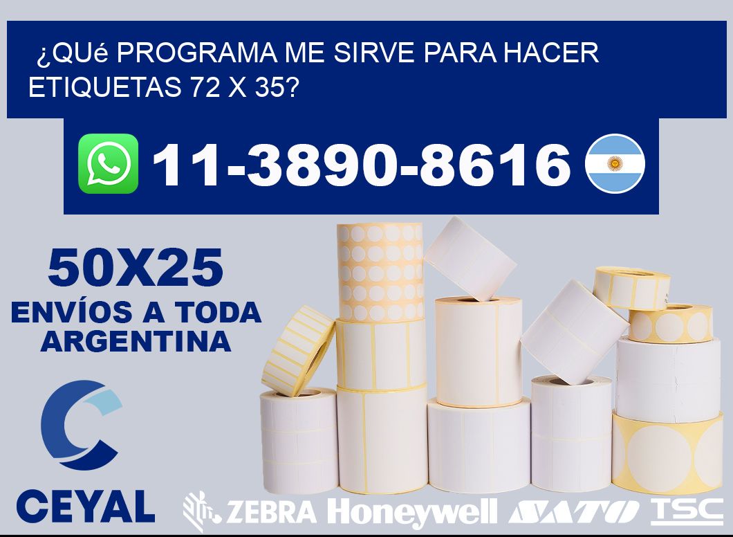 ¿Qué programa me sirve para hacer etiquetas 72 x 35?