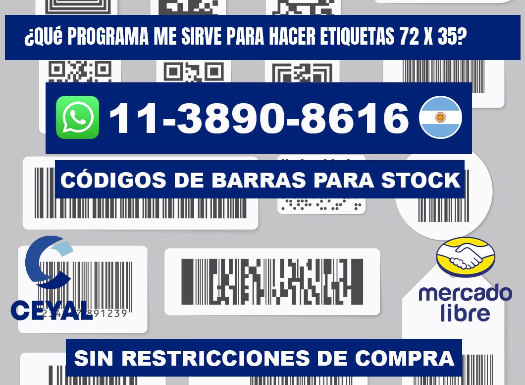 ¿Qué programa me sirve para hacer etiquetas 72 x 35?