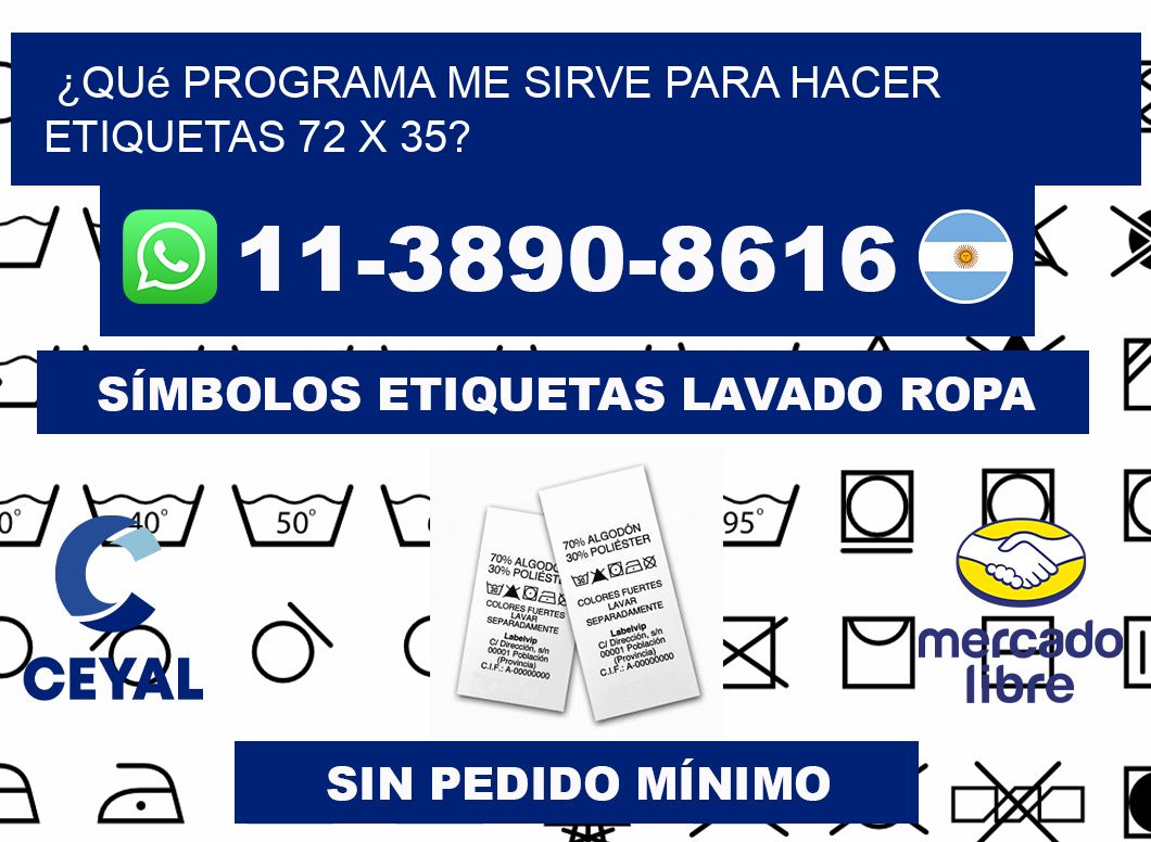 ¿Qué programa me sirve para hacer etiquetas 72 x 35?