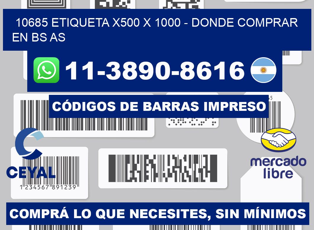 10685 etiqueta x500 x 1000 - Donde Comprar en bs as