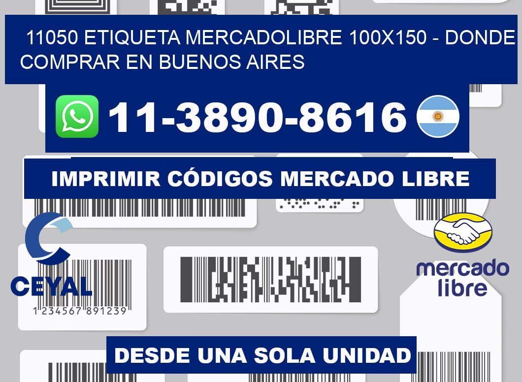 11050 etiqueta MercadoLibre 100x150 - Donde Comprar en Buenos Aires