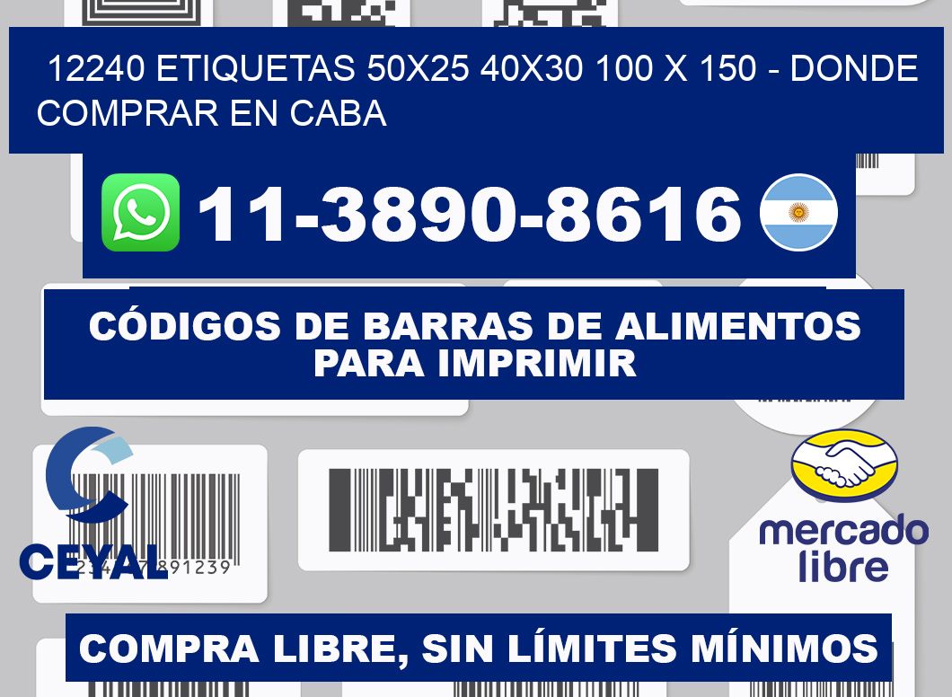 12240 etiquetas 50x25 40x30 100 x 150 - Donde Comprar en Caba
