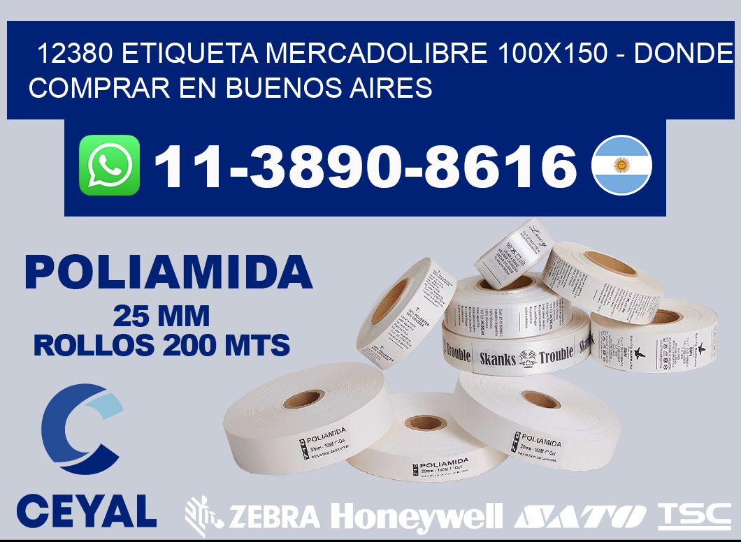 12380 etiqueta MercadoLibre 100x150 - Donde Comprar en Buenos Aires