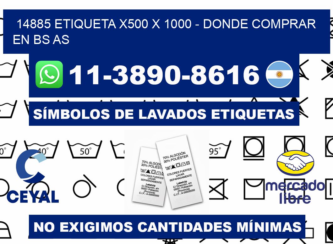 14885 etiqueta x500 x 1000 - Donde Comprar en bs as