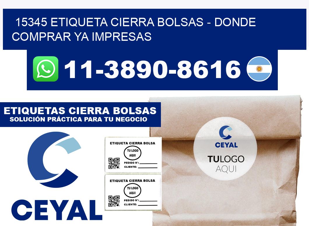 15345 etiqueta Cierra Bolsas - Donde Comprar ya impresas