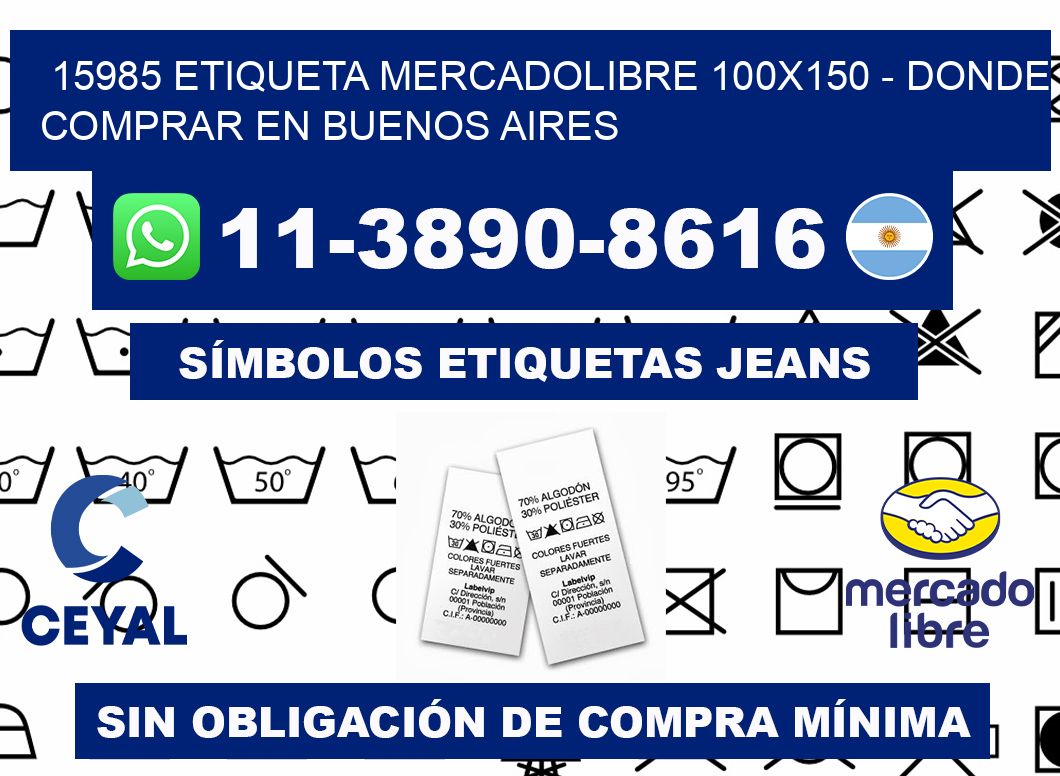15985 etiqueta MercadoLibre 100x150 - Donde Comprar en Buenos Aires