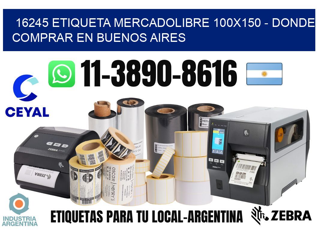 16245 etiqueta MercadoLibre 100x150 - Donde Comprar en Buenos Aires