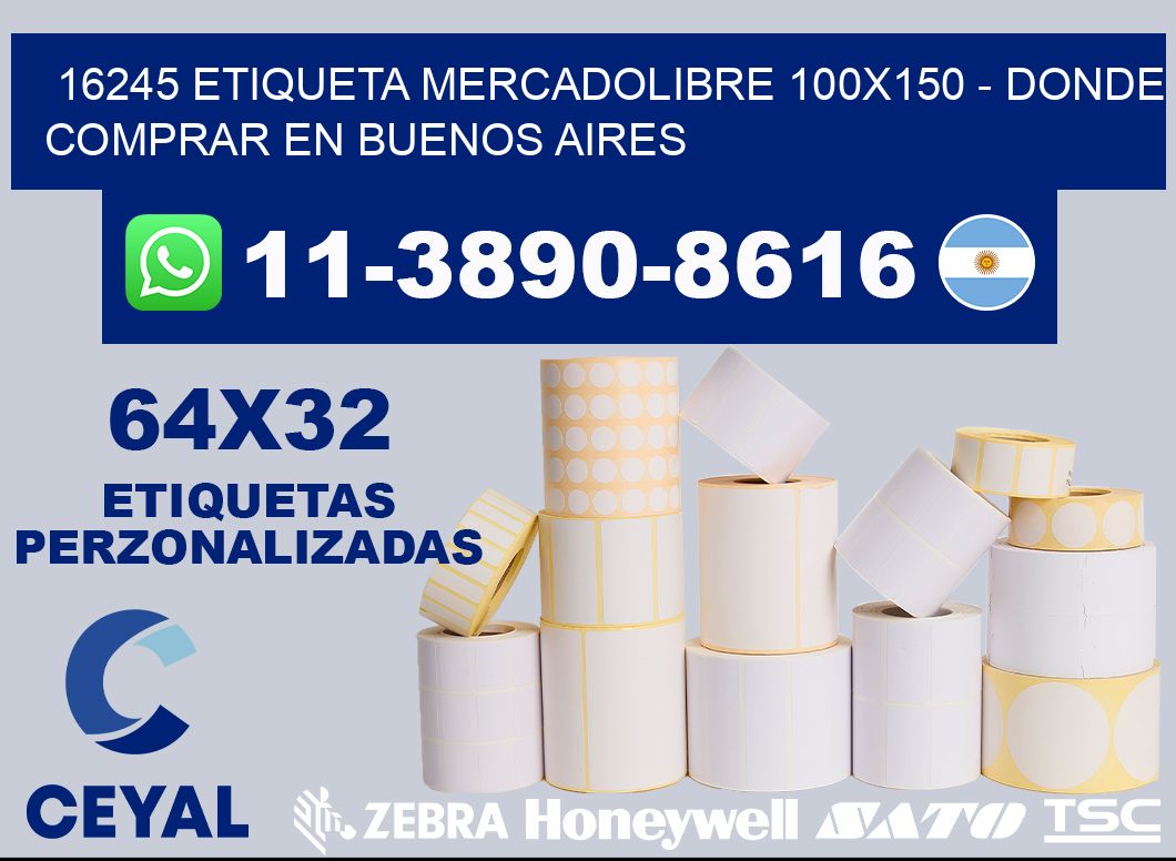 16245 etiqueta MercadoLibre 100x150 - Donde Comprar en Buenos Aires