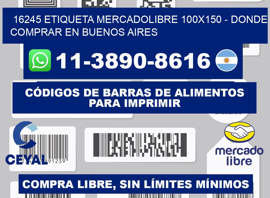 16245 etiqueta MercadoLibre 100x150 - Donde Comprar en Buenos Aires