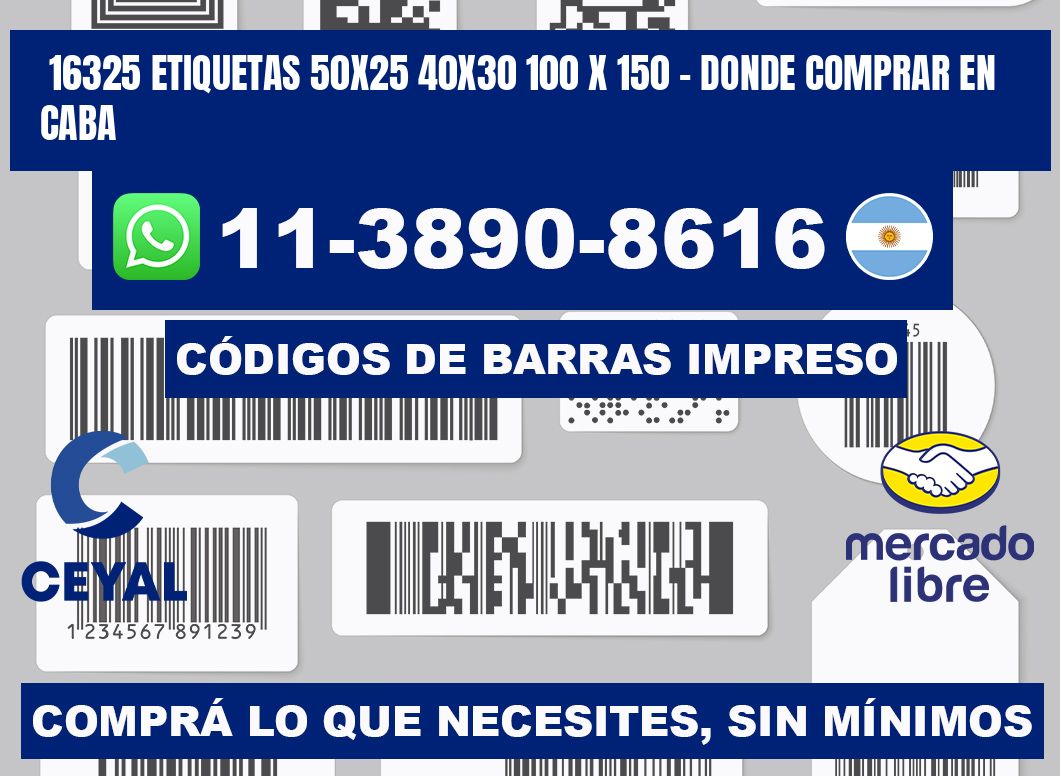 16325 etiquetas 50x25 40x30 100 x 150 - Donde Comprar en Caba