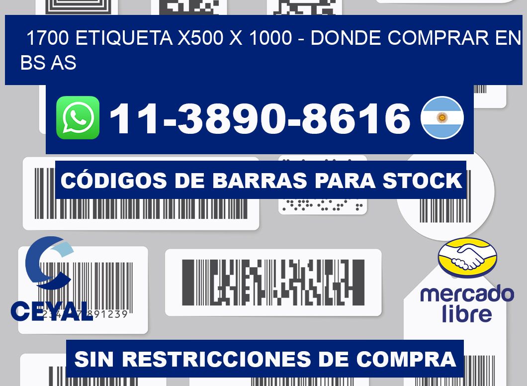 1700 etiqueta x500 x 1000 - Donde Comprar en bs as