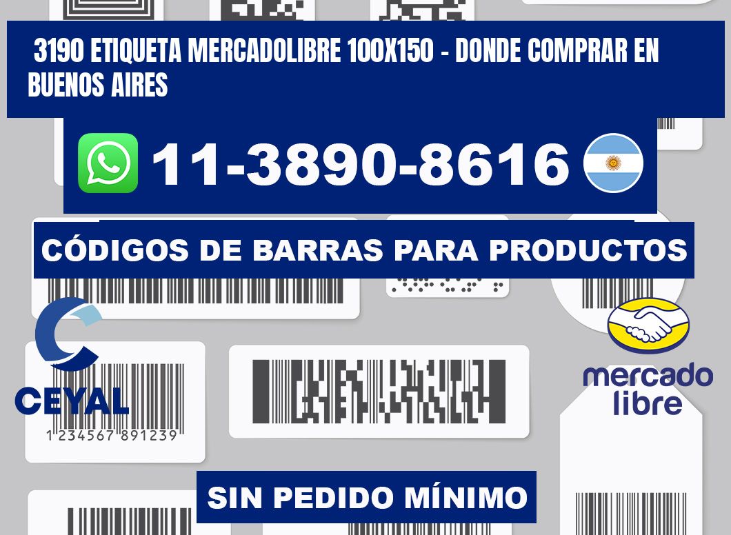 3190 etiqueta MercadoLibre 100x150 - Donde Comprar en Buenos Aires