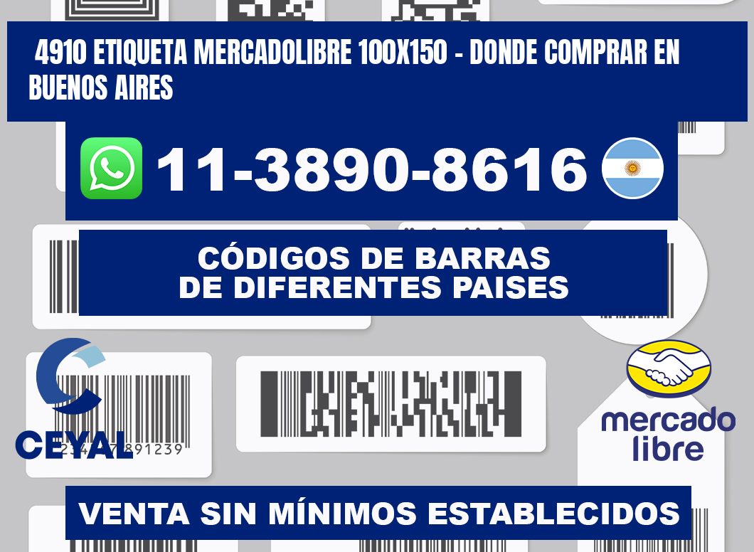 4910 etiqueta MercadoLibre 100x150 - Donde Comprar en Buenos Aires