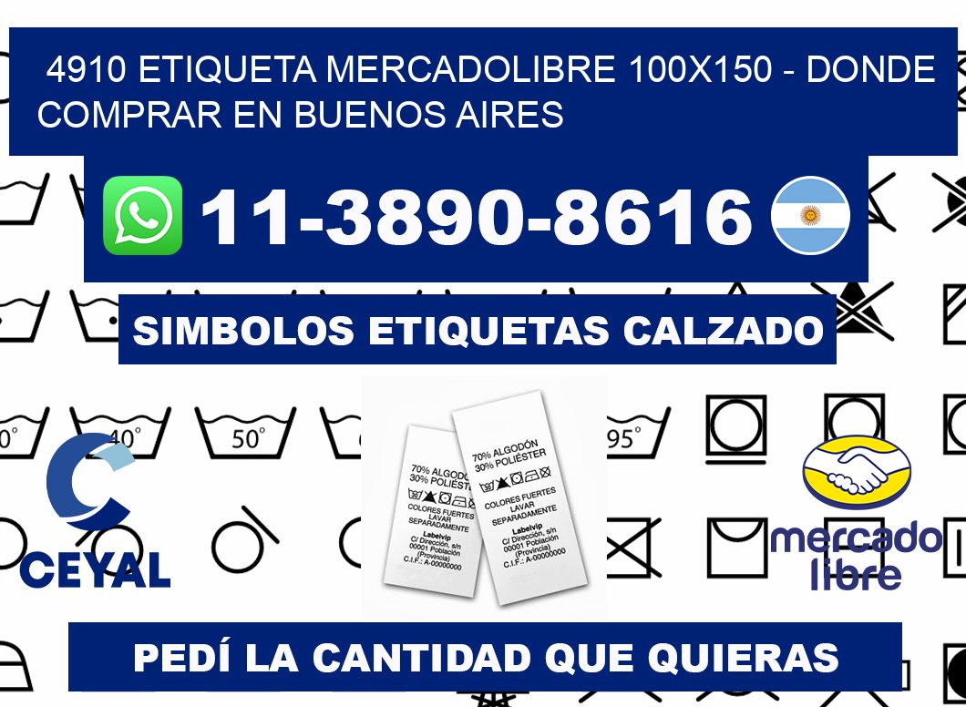 4910 etiqueta MercadoLibre 100x150 - Donde Comprar en Buenos Aires