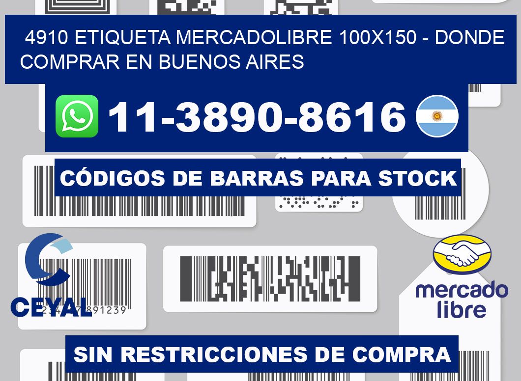 4910 etiqueta MercadoLibre 100x150 - Donde Comprar en Buenos Aires