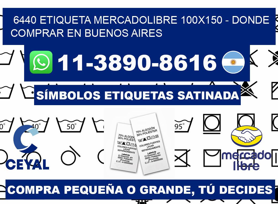 6440 etiqueta MercadoLibre 100x150 - Donde Comprar en Buenos Aires