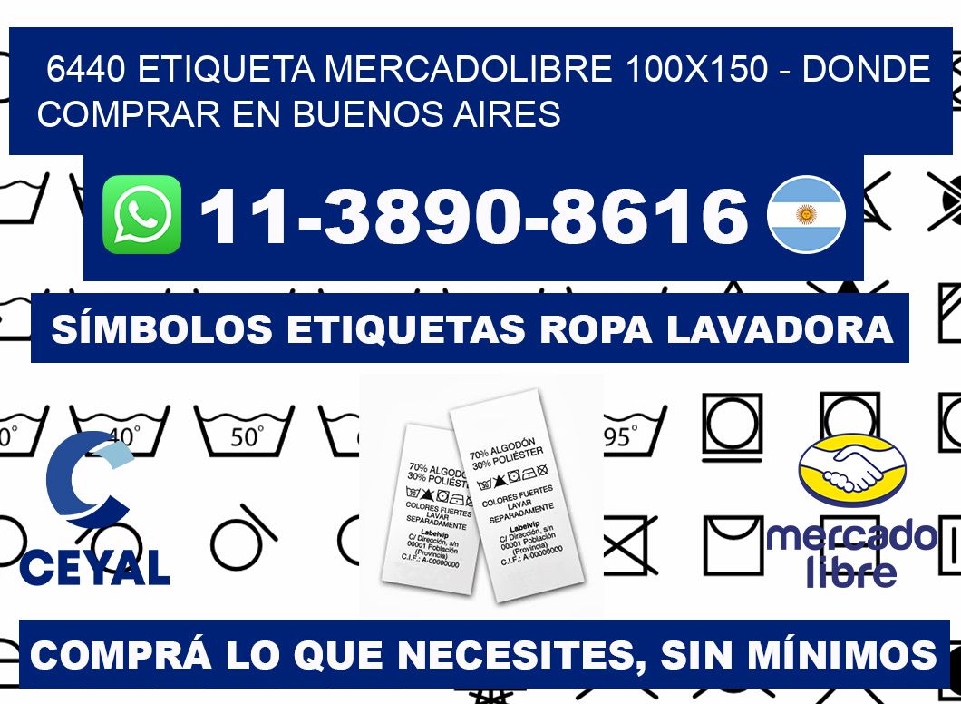 6440 etiqueta MercadoLibre 100x150 - Donde Comprar en Buenos Aires