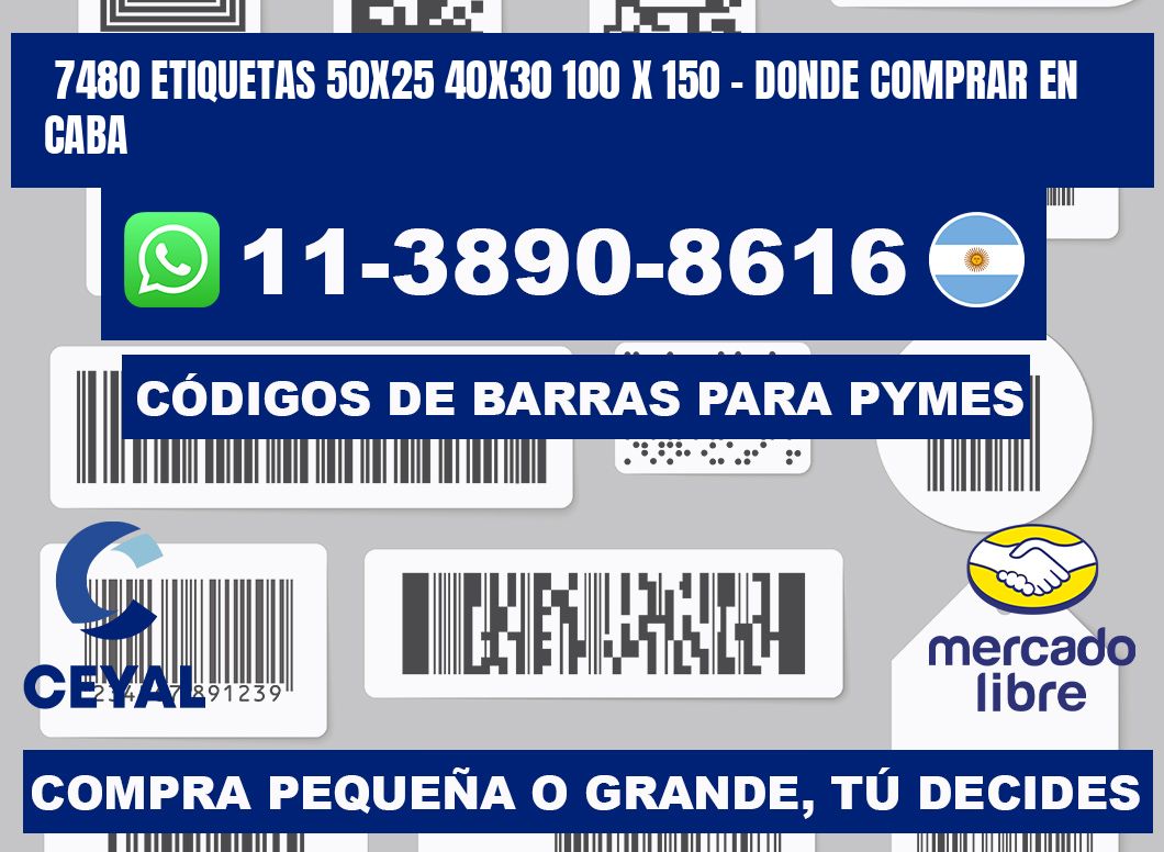 7480 etiquetas 50x25 40x30 100 x 150 - Donde Comprar en Caba