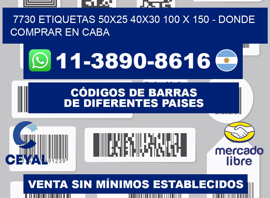 7730 etiquetas 50x25 40x30 100 x 150 - Donde Comprar en Caba