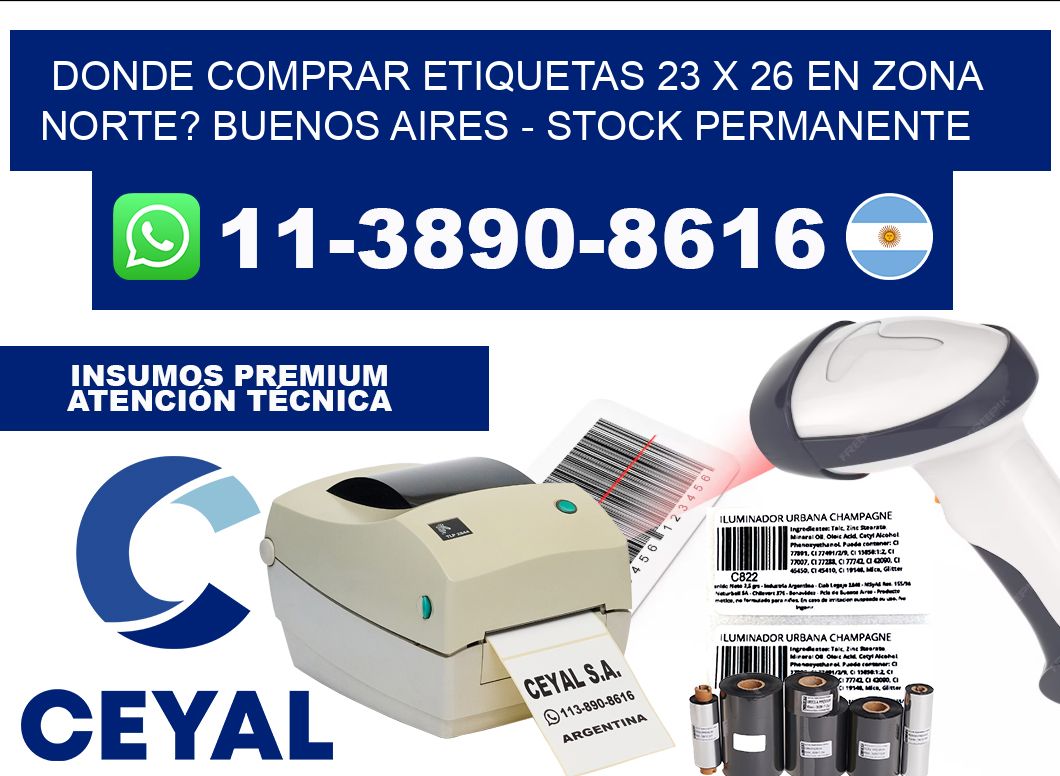Donde Comprar etiquetas 23 x 26 en ZONA NORTE? Buenos Aires - Stock permanente