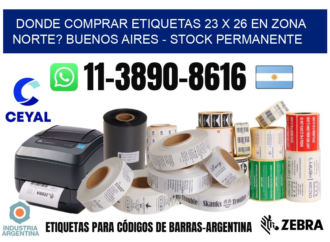 Donde Comprar etiquetas 23 x 26 en ZONA NORTE? Buenos Aires - Stock permanente
