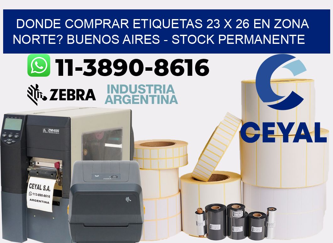 Donde Comprar etiquetas 23 x 26 en ZONA NORTE? Buenos Aires - Stock permanente