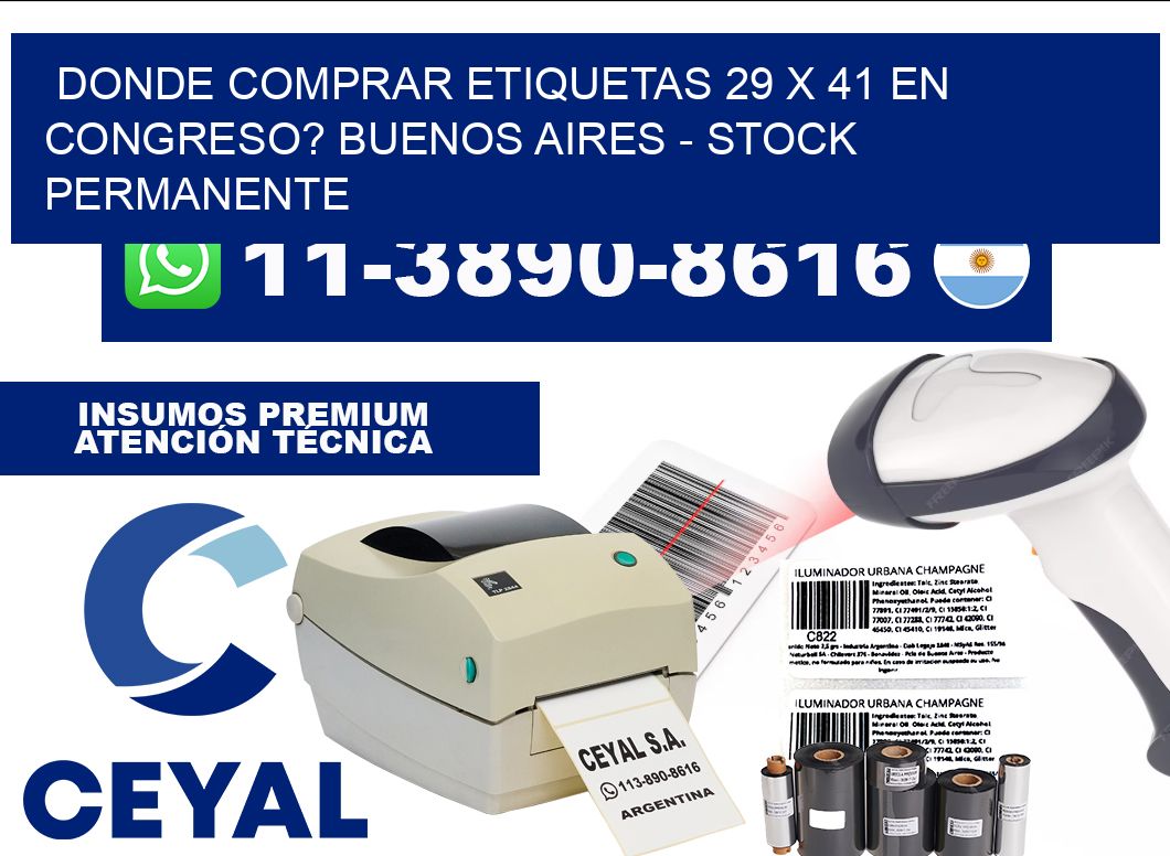 Donde Comprar etiquetas 29 x 41 en CONGRESO? Buenos Aires - Stock permanente