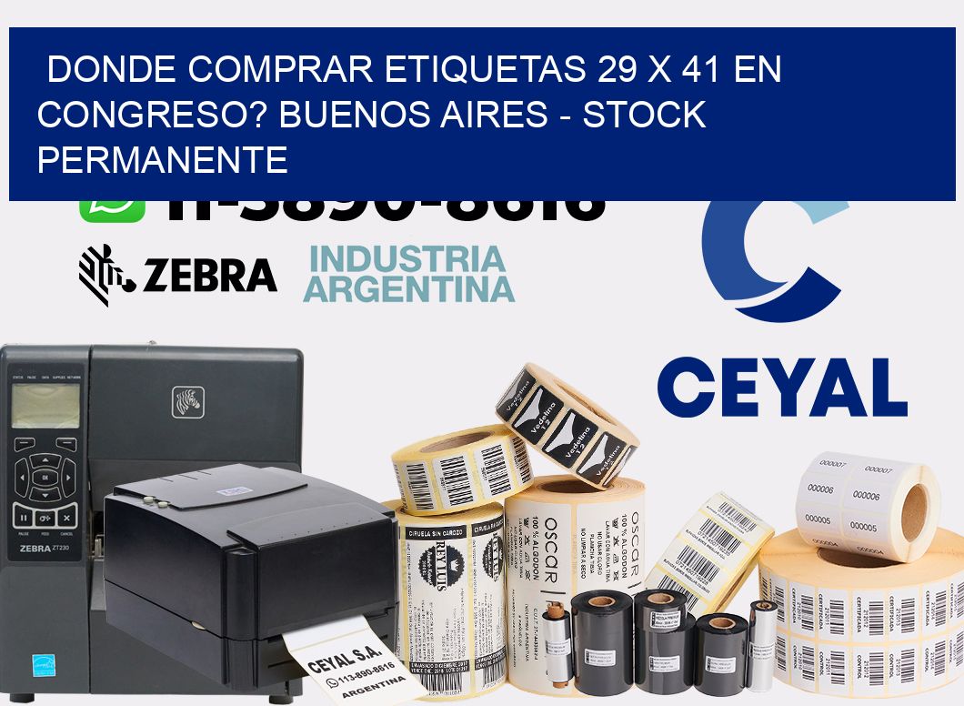 Donde Comprar etiquetas 29 x 41 en CONGRESO? Buenos Aires - Stock permanente