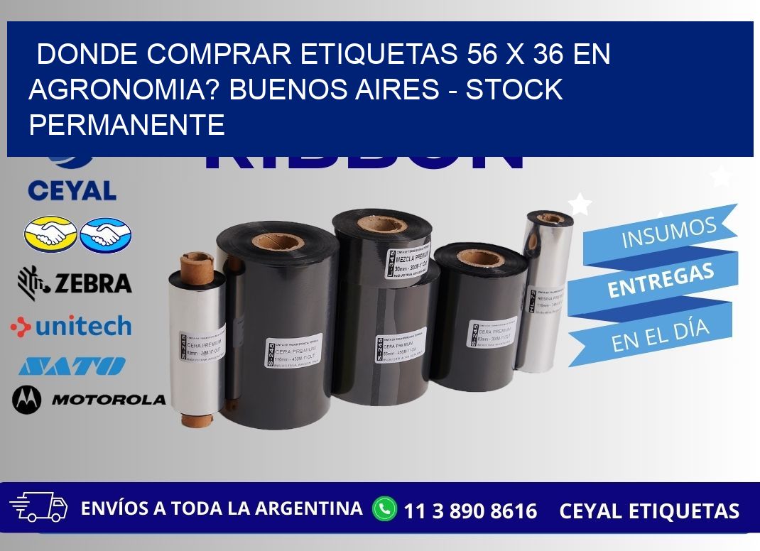 Donde Comprar etiquetas 56 x 36 en AGRONOMIA? Buenos Aires - Stock permanente