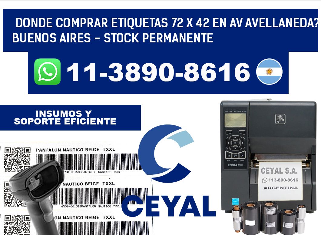 Donde Comprar etiquetas 72 x 42 en AV AVELLANEDA? Buenos Aires - Stock permanente