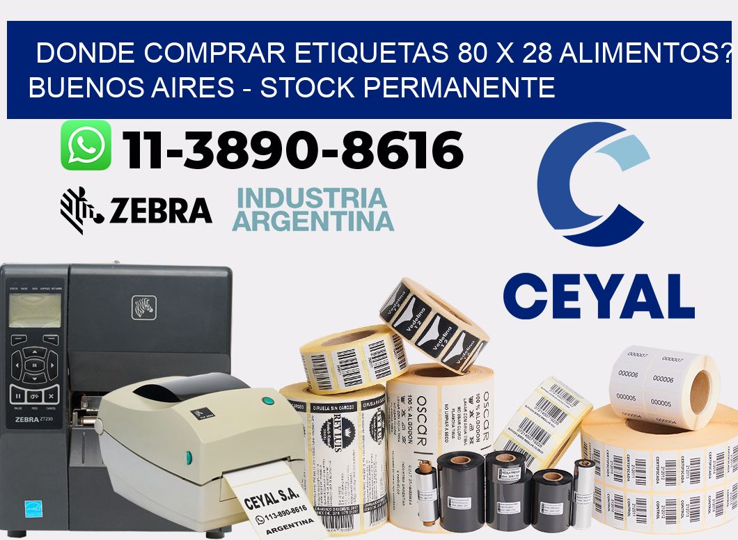 Donde Comprar etiquetas 80 x 28 ALIMENTOS? Buenos Aires - Stock permanente