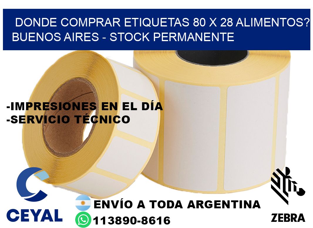 Donde Comprar etiquetas 80 x 28 ALIMENTOS? Buenos Aires - Stock permanente