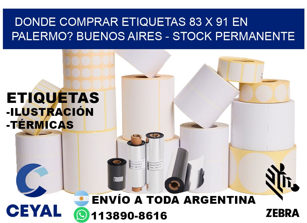 Donde Comprar etiquetas 83 x 91 en PALERMO? Buenos Aires - Stock permanente